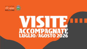 visite accompagnate a forte pozzacchio luglioagosto 2026
